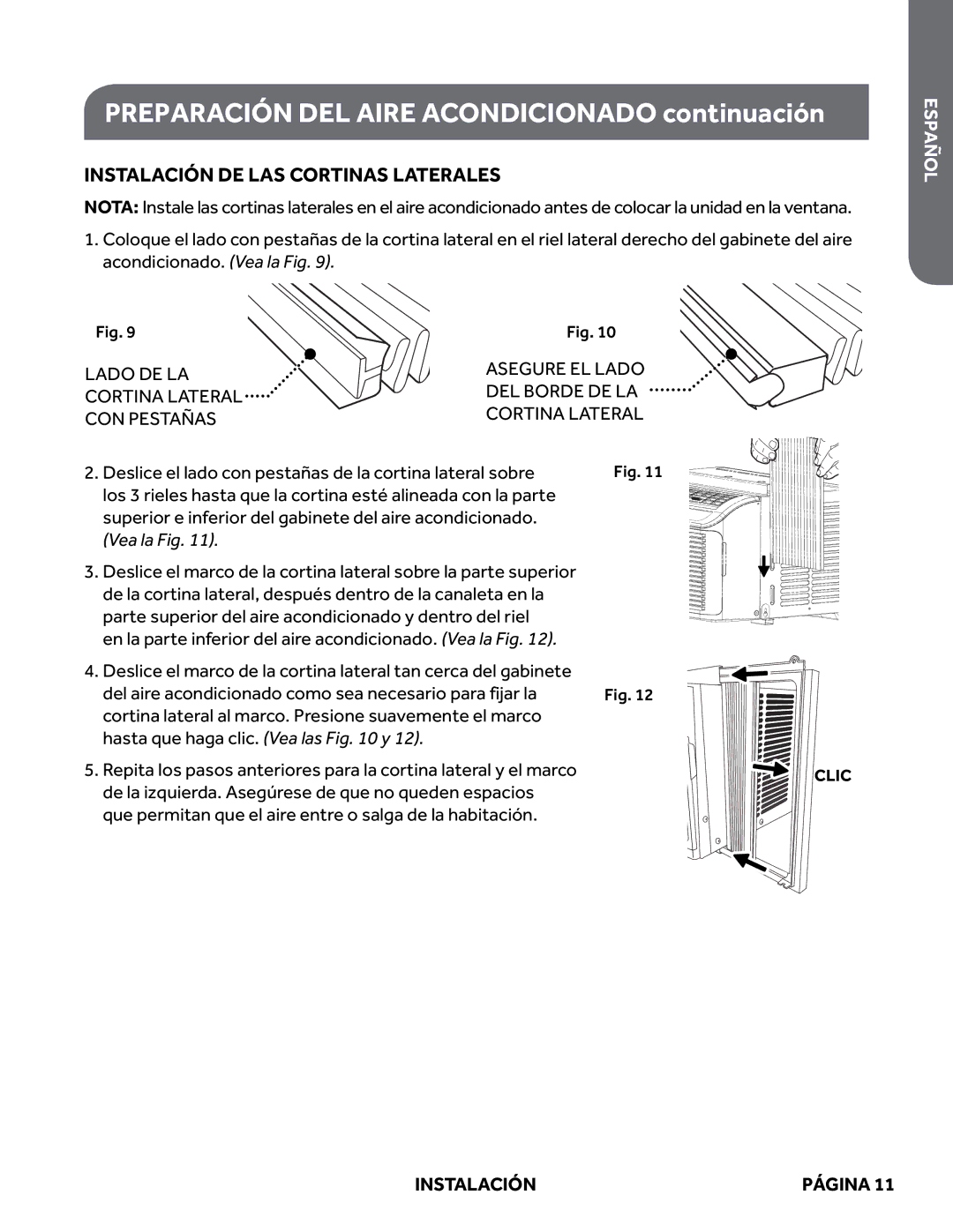 Haier ESAQ406P, ESAQ408P user manual Preparación DEL Aire Acondicionado continuación, Instalación DE LAS Cortinas Laterales 