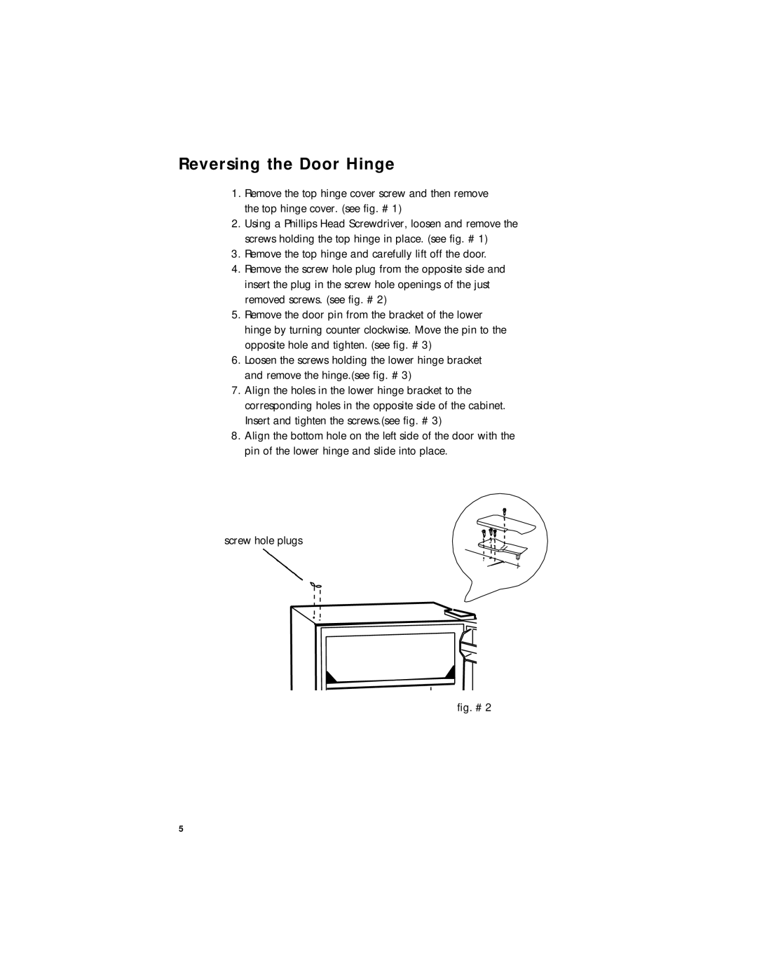 Haier ESR042PBB user manual Reversing the Door Hinge 