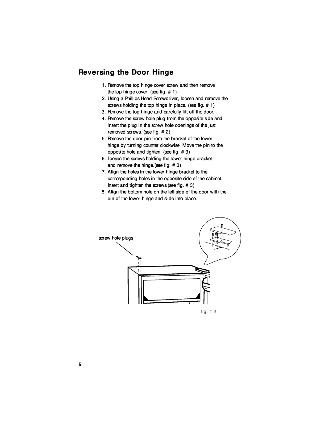 Haier ESR042PBB user manual Reversing the Door Hinge 