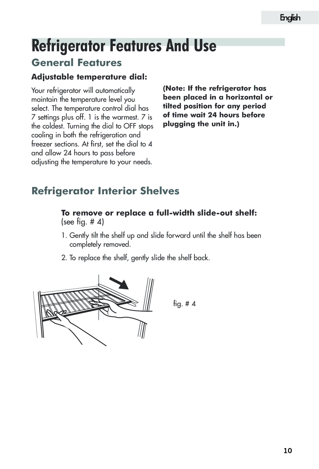 Haier FFAR2L Refrigerator Features And Use, General Features, Refrigerator Interior Shelves, Adjustable temperature dial 