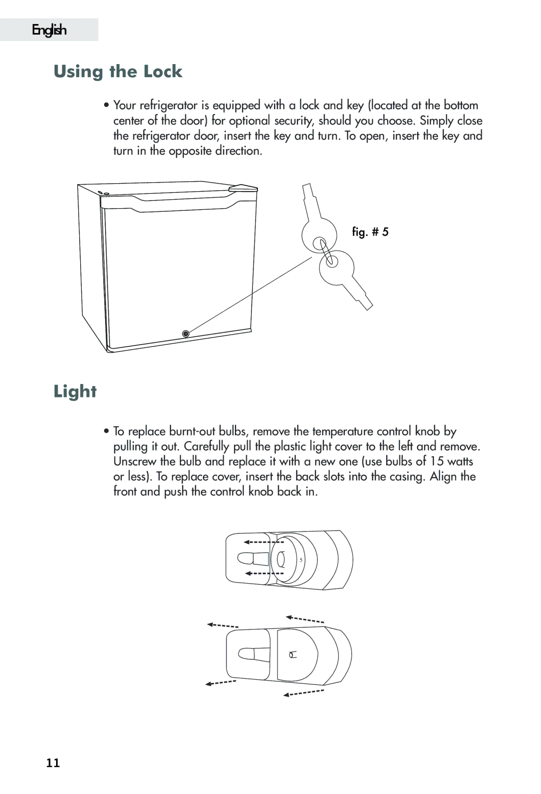 Haier FFAR2L user manual Using the Lock, Light 