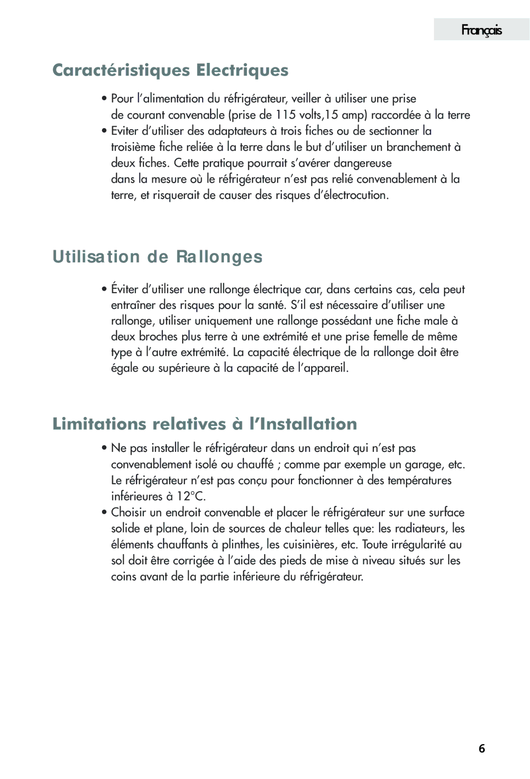 Haier FFAR2L user manual Caractéristiques Electriques, Utilisaation de Rallonges, Limitations relatives à l’Installation 