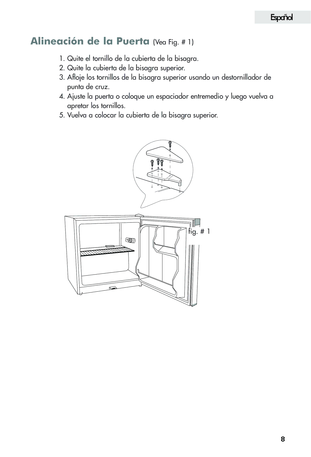 Haier FFAR2L user manual Alineación de la Puerta Vea Fig. # 