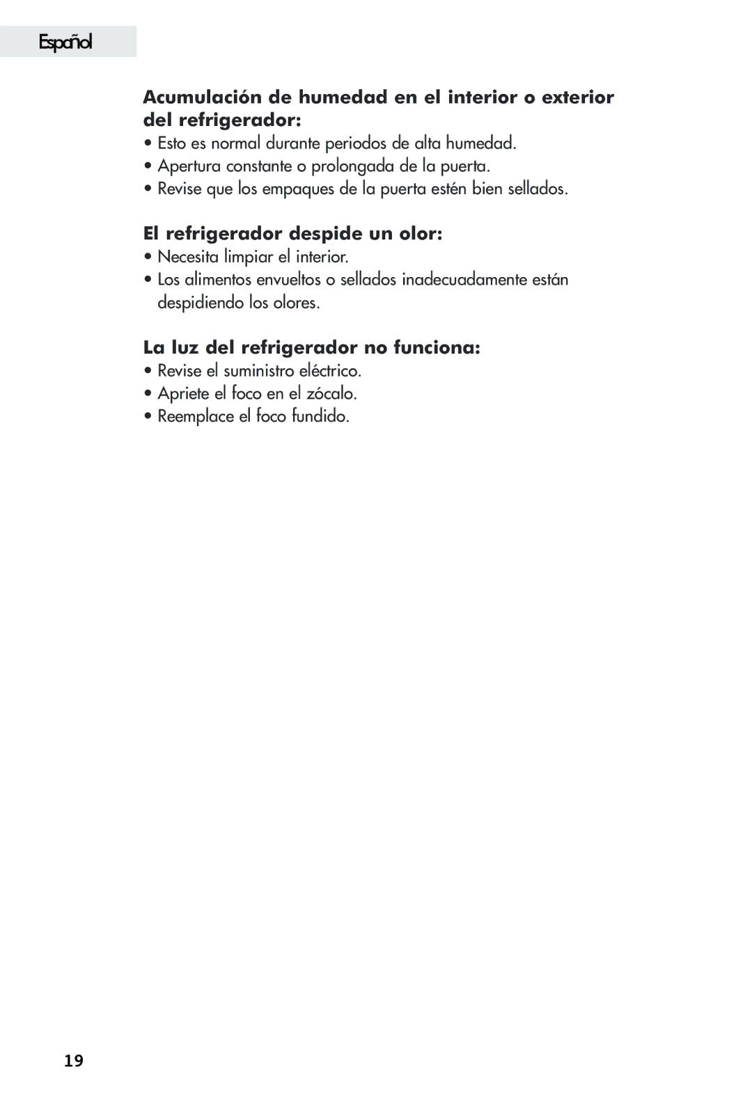 Haier FFAR2L user manual El refrigerador despide un olor, La luz del refrigerador no funciona 