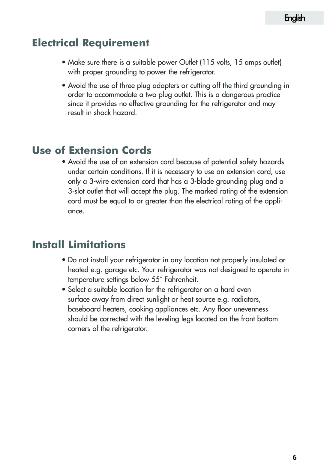 Haier FFAR2L user manual Electrical Requirement, Use of Extension Cords, Install Limitations 