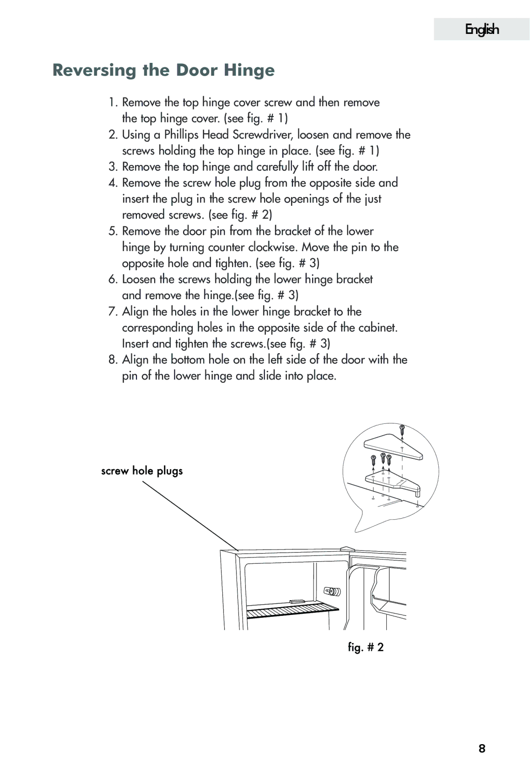 Haier FFAR2L user manual Reversing the Door Hinge 