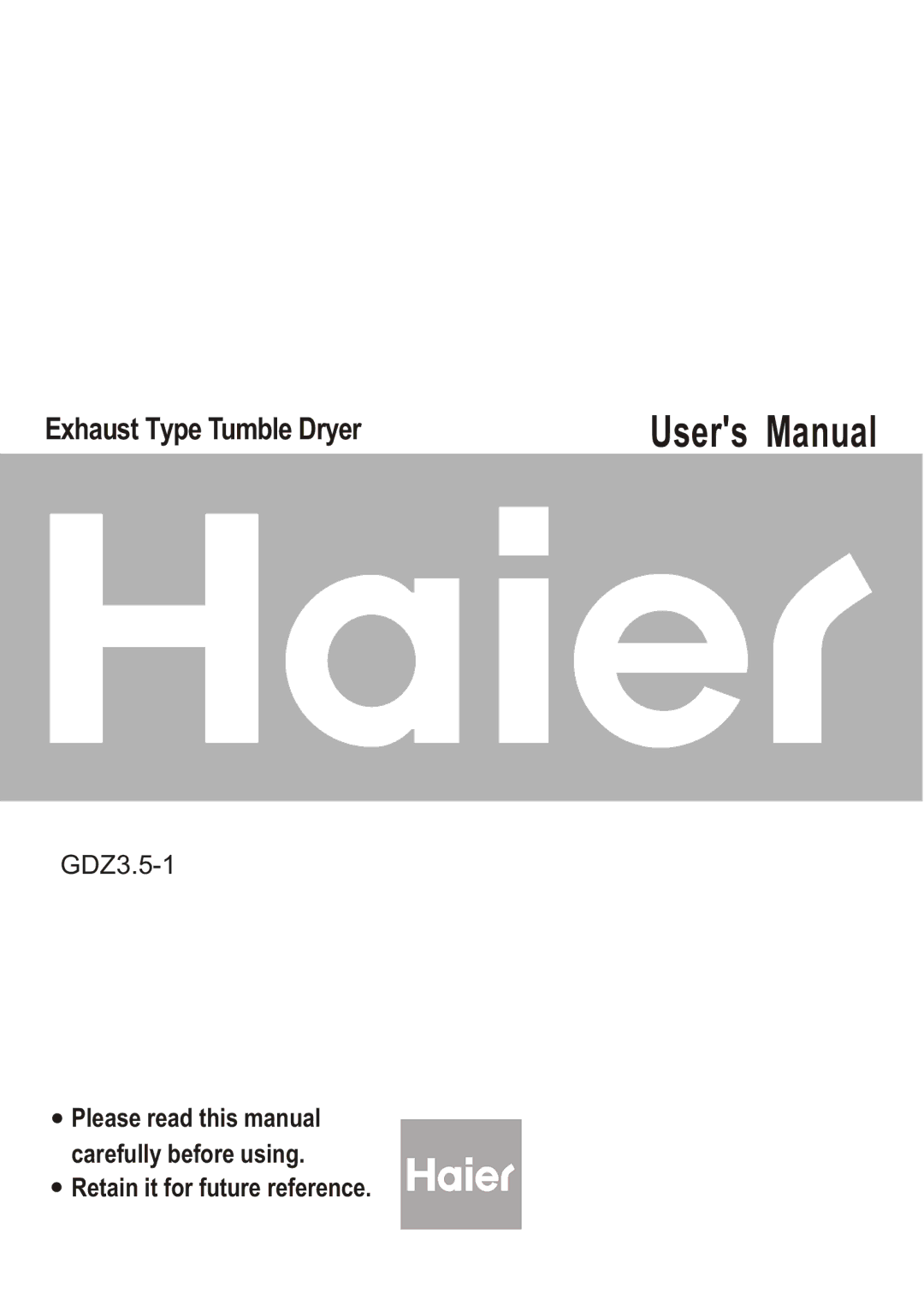 Haier GDZ3.5-1 user manual Exhaust Type Tumble Dryer 