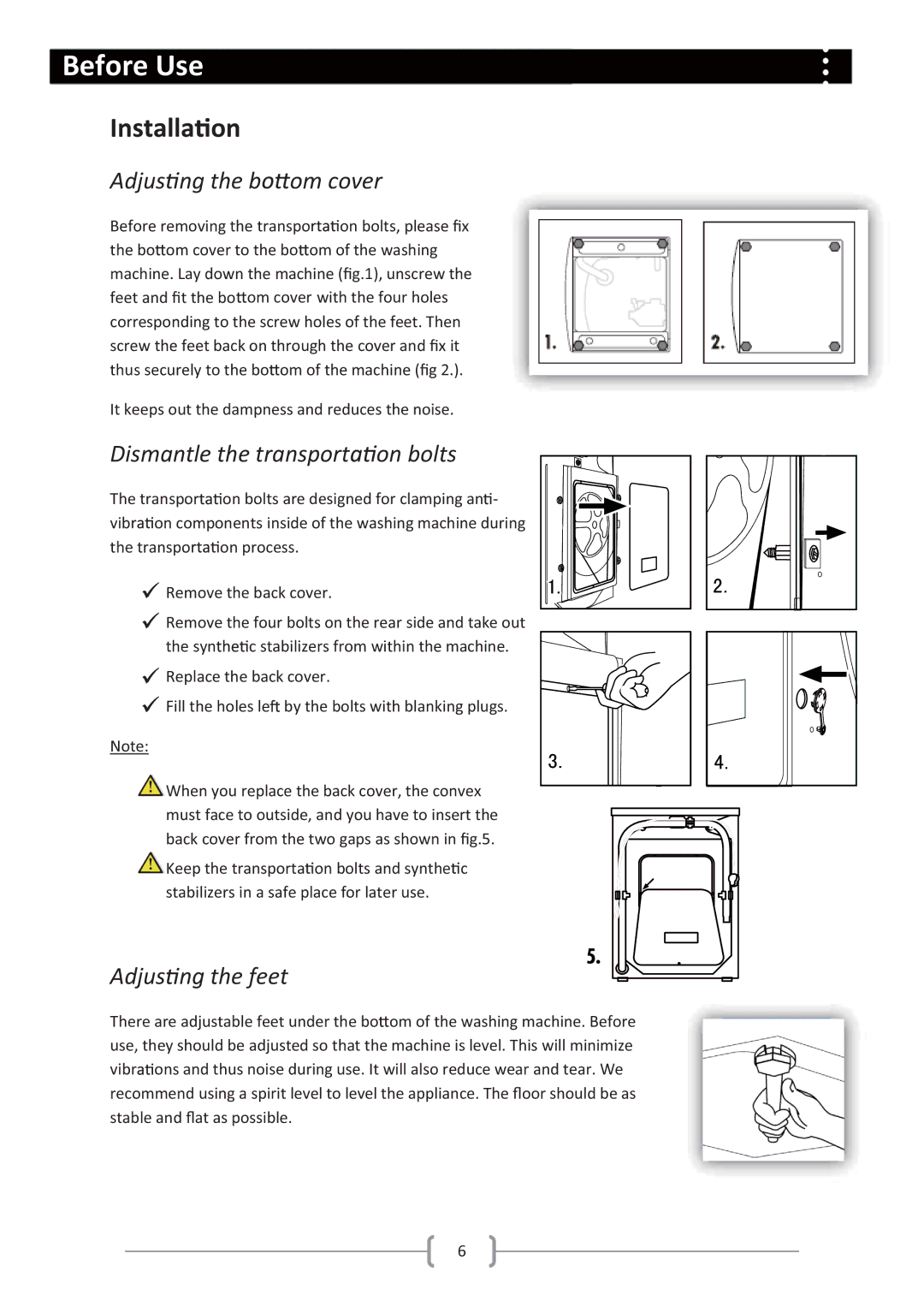 Haier Haier washing machine user manual Adjus ng the b om cover, Dismantle the transport on bolts, Adjus ng the feet 