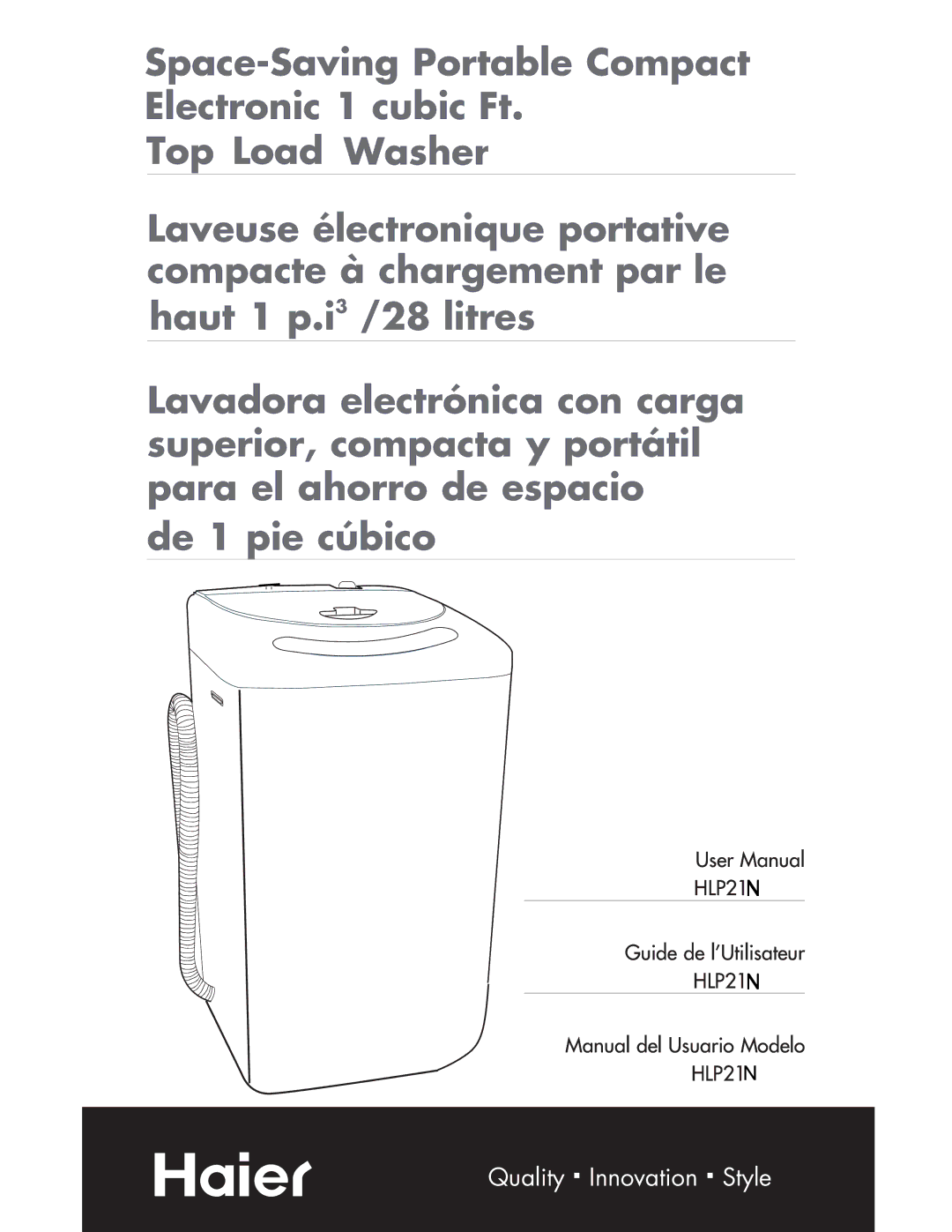 Haier Haier user manual Quality ß Innovation ß Style 