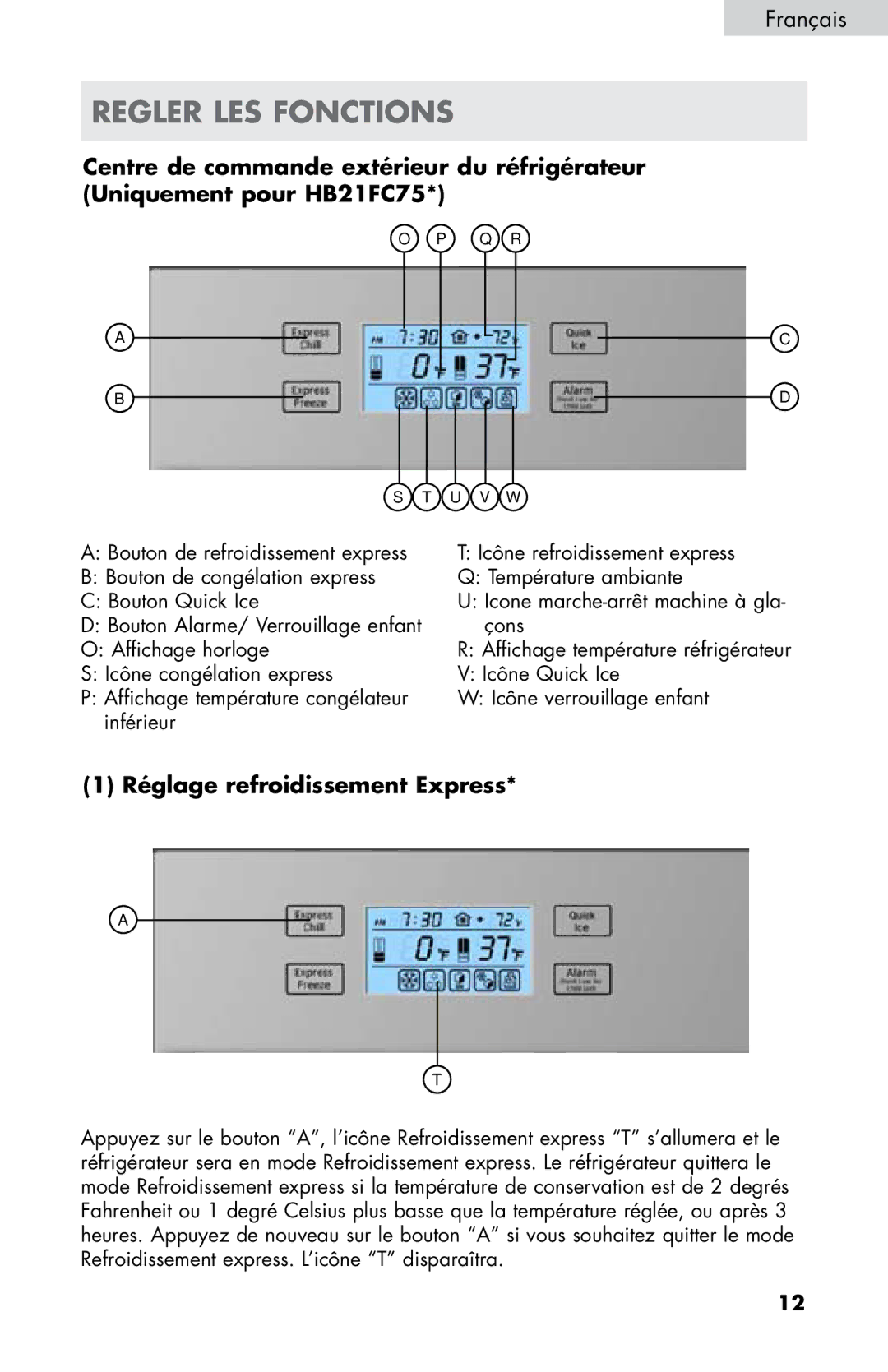 Haier HB21FC75, HB21FC45 user manual Regler LES Fonctions, Réglage refroidissement Express 