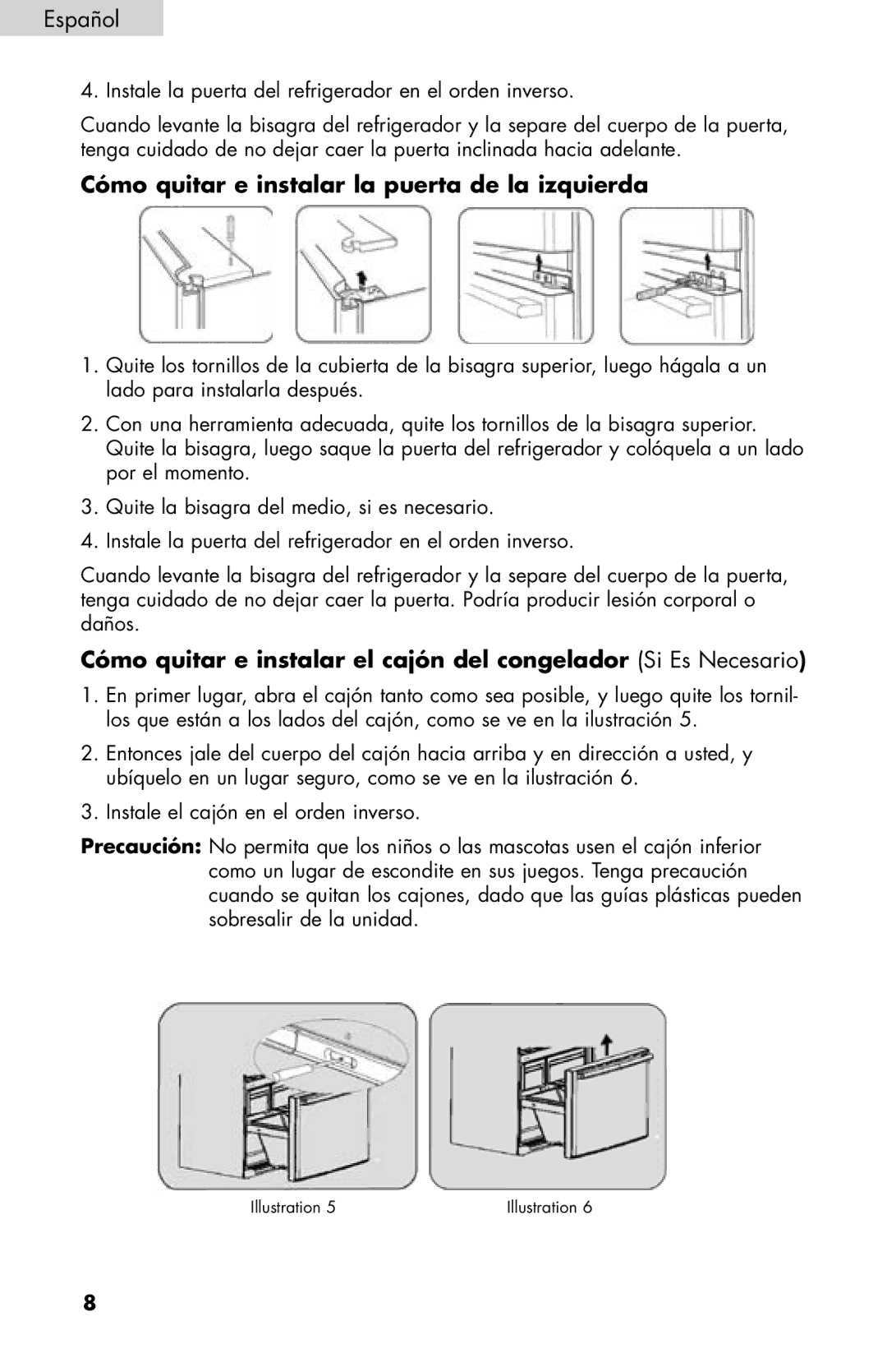 Haier HB21FC45, HB21FC75 user manual Cómo quitar e instalar la puerta de la izquierda 