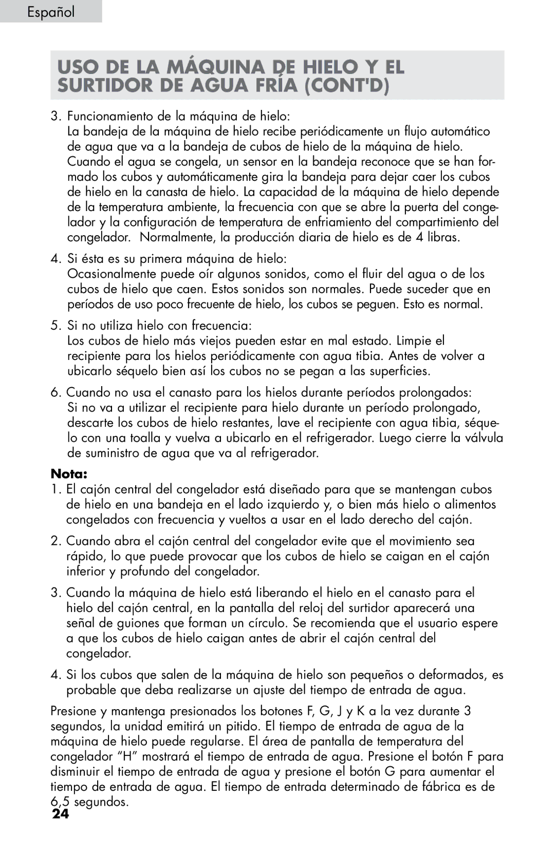 Haier HB21FC45, HB21FC75 user manual USO DE LA Máquina DE Hielo Y EL, Surtidor DE Agua Fría contd 