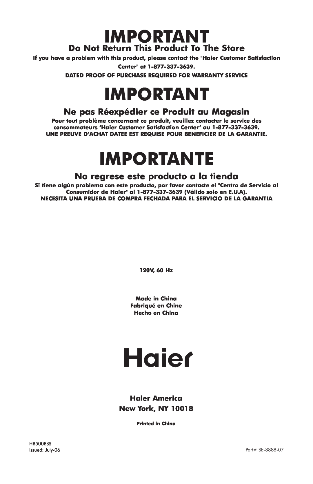 Haier HB500BSS user manual Importante, Do Not Return This Product To The Store, Ne pas Réexpédier ce Produit au Magasin 