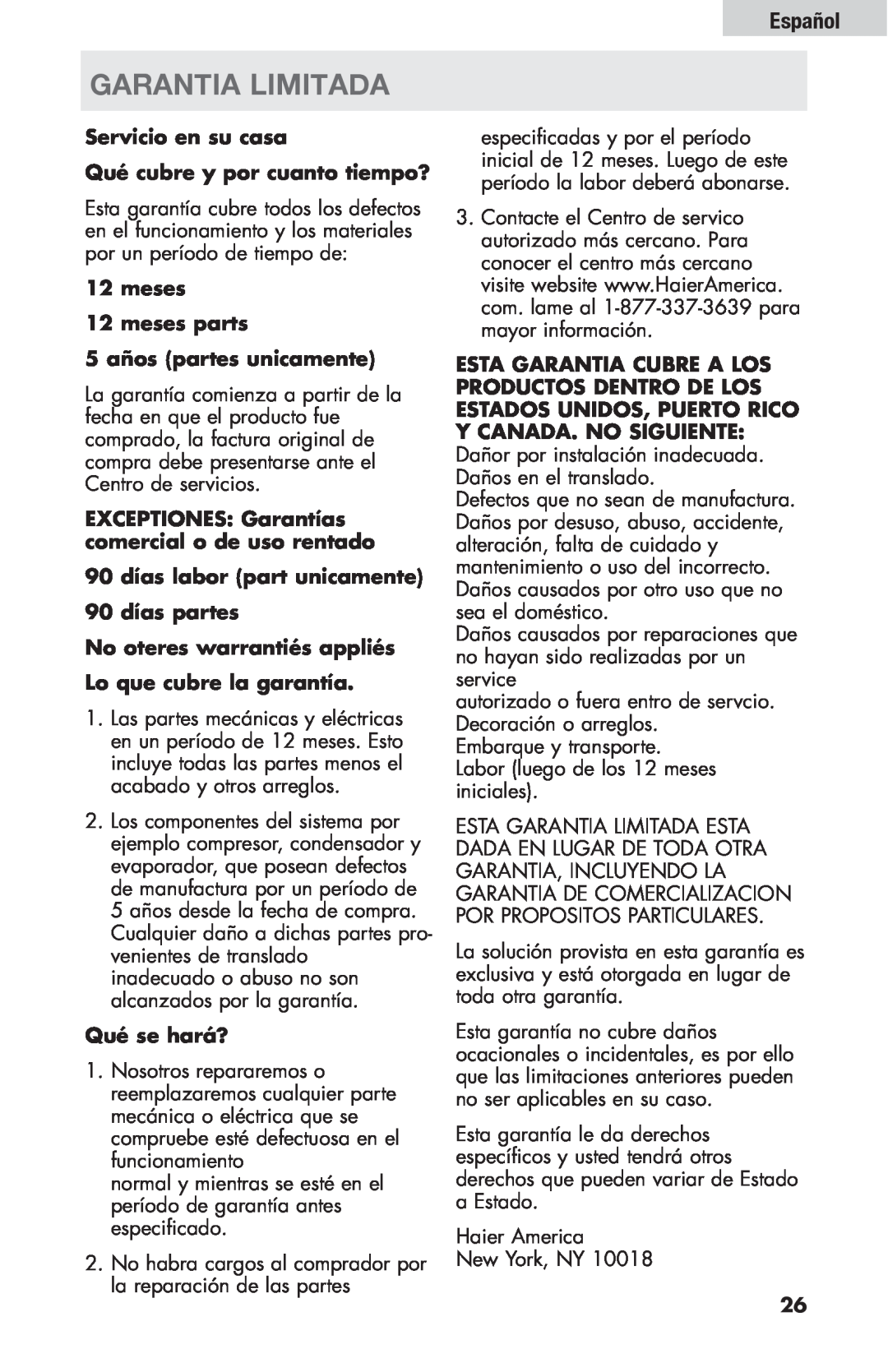 Haier HBF205E user manual Garantia Limitada, Español, Servicio en su casa Qué cubre y por cuanto tiempo?, Qué se hará? 