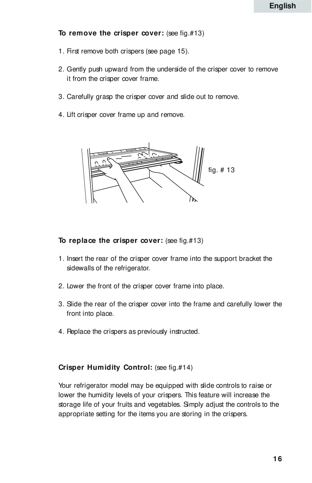 Haier HBE18, HBQ18, HBP18 user manual To remove the crisper cover see fig.#13, To replace the crisper cover see fig.#13 