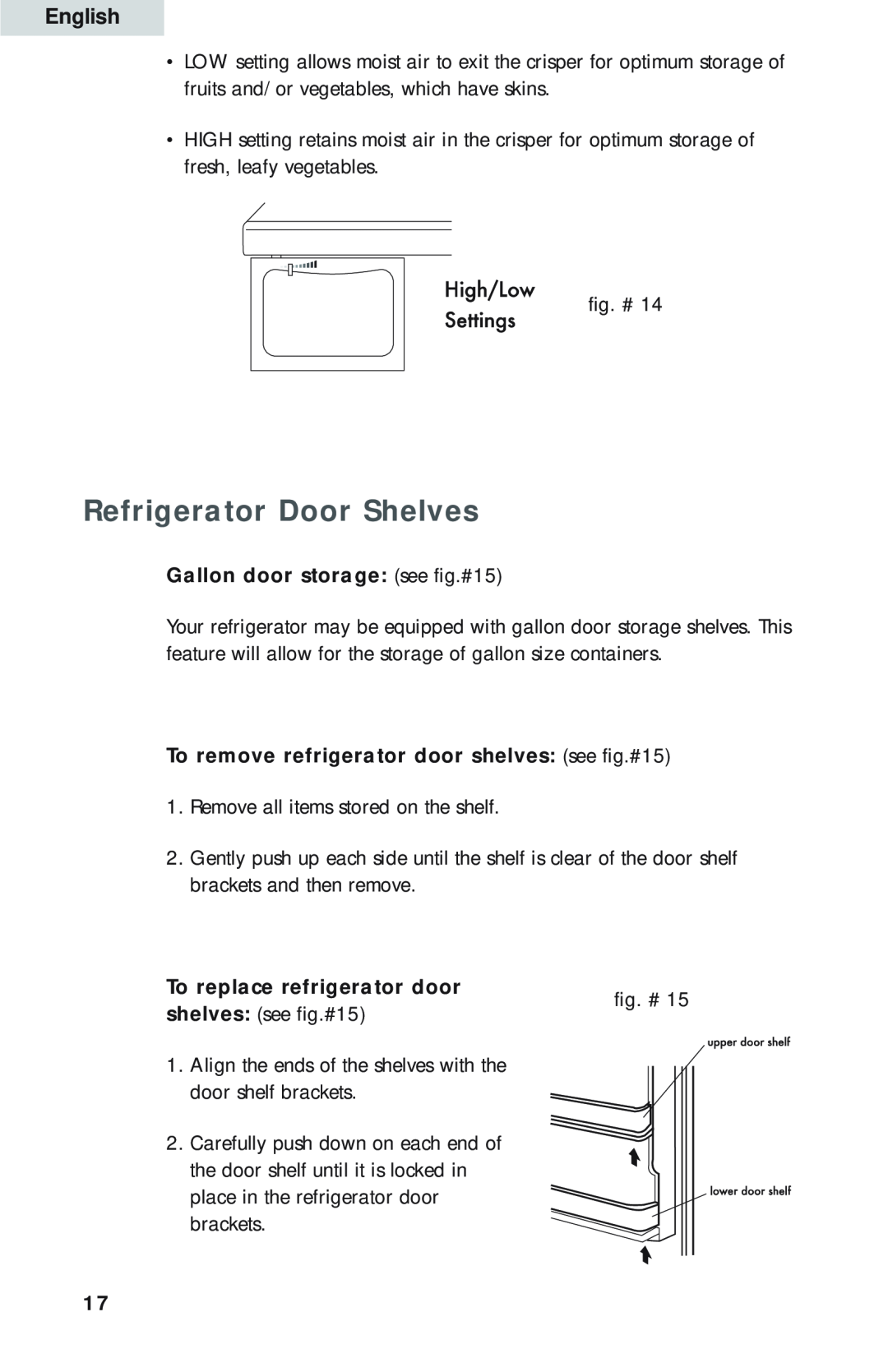 Haier HBQ18 Refrigerator Door Shelves, Gallon door storage see fig.#15, To remove refrigerator door shelves see fig.#15 