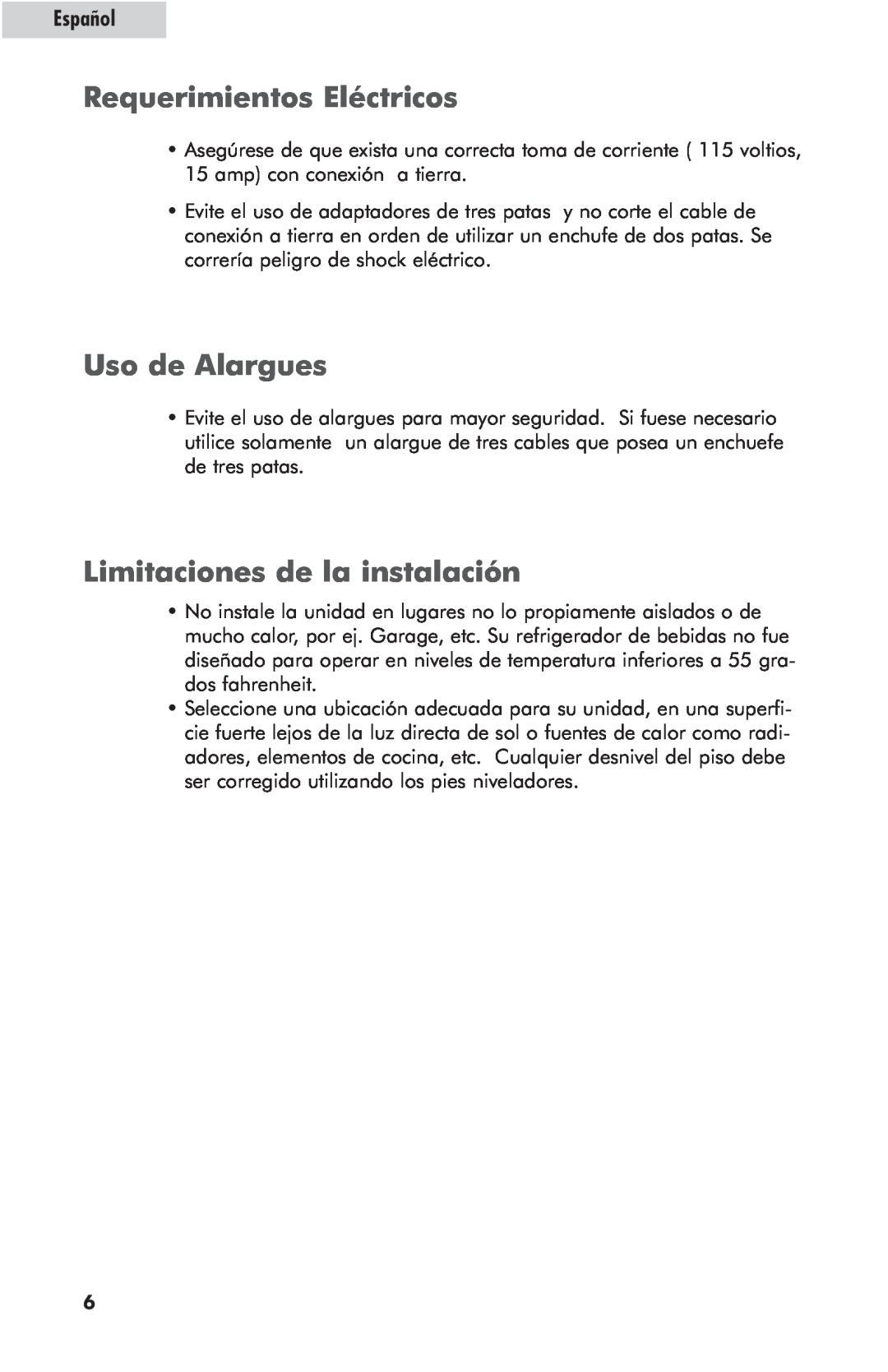 Haier hc125fvs user manual Requerimientos Eléctricos, Uso de Alargues, Limitaciones de la instalación, Español 