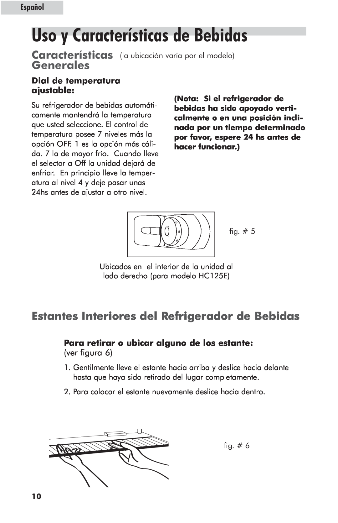 Haier hc125fvs Uso y Características de Bebidas, Generales, Estantes Interiores del Refrigerador de Bebidas, Español 