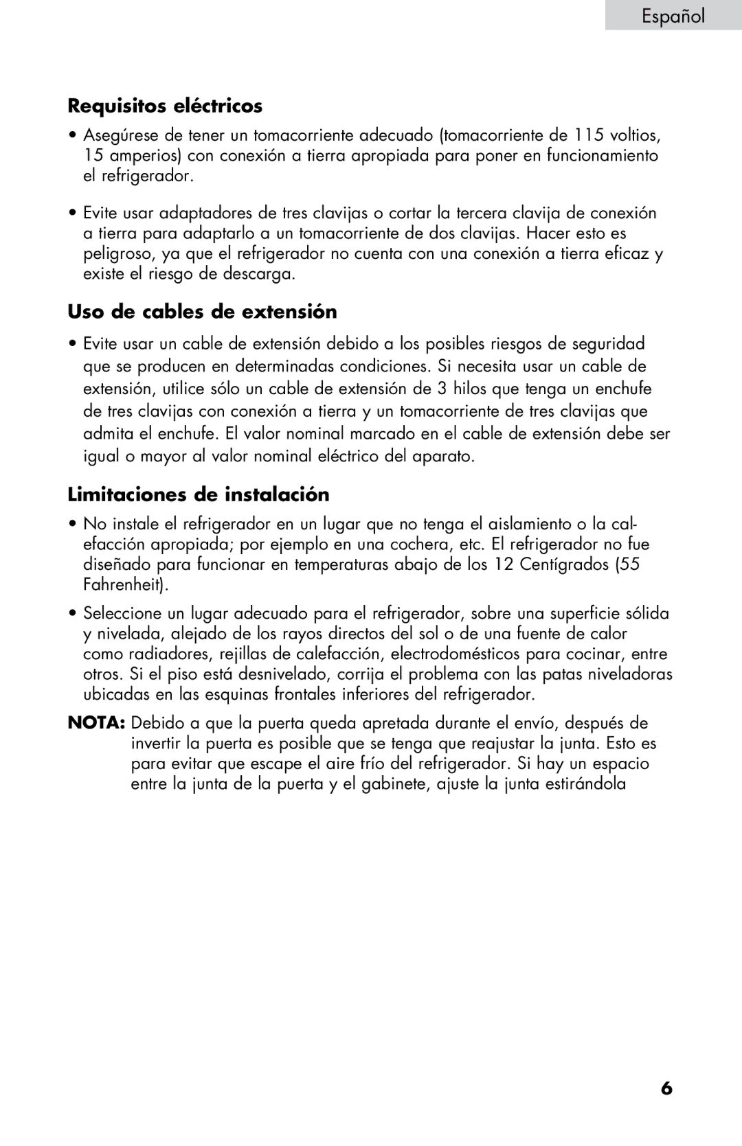 Haier HC17SF15RW user manual Requisitos eléctricos, Uso de cables de extensión, Limitaciones de instalación 