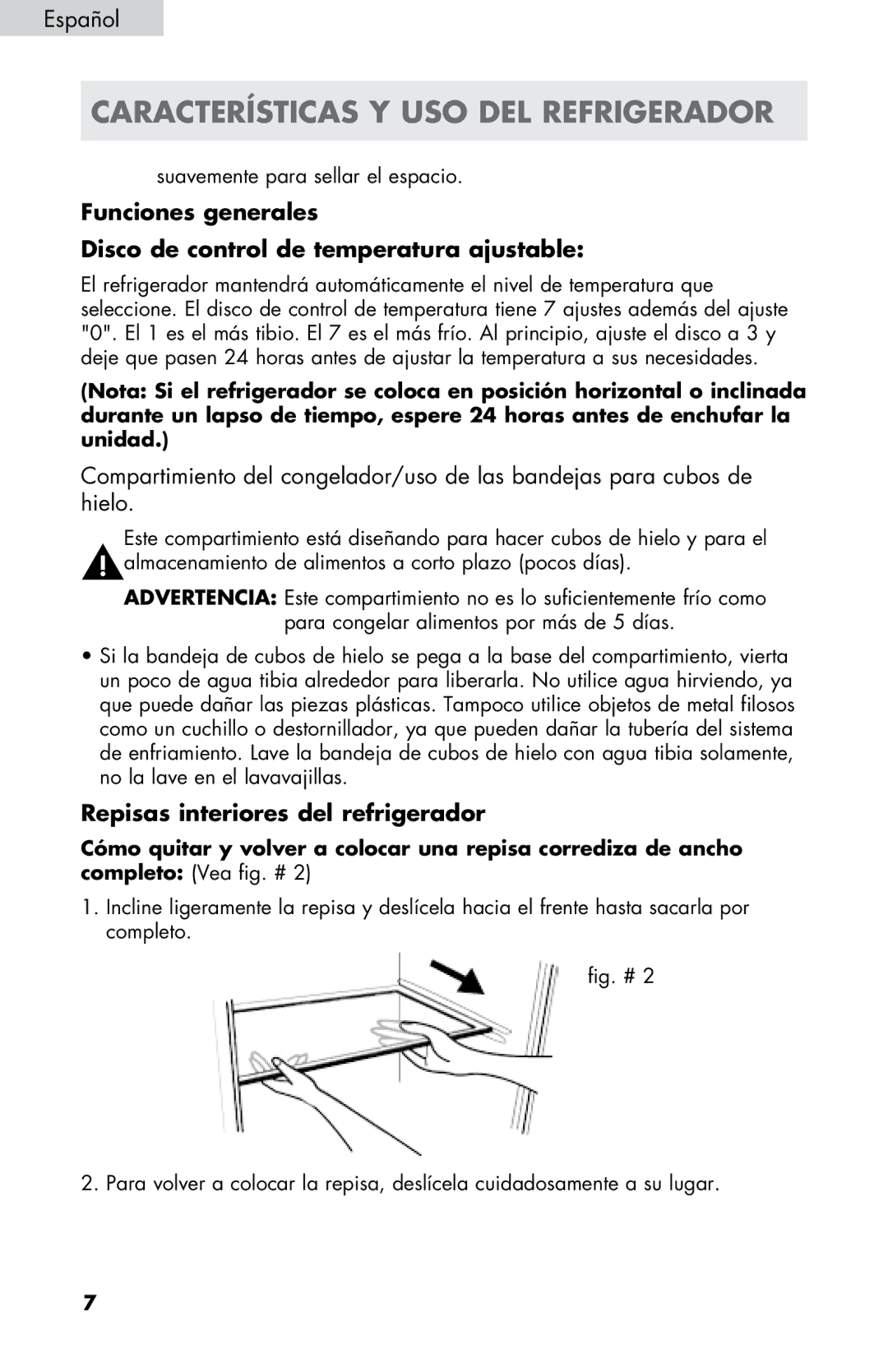 Haier HC17SF15RW user manual Características Y USO DEL Refrigerador, Repisas interiores del refrigerador 