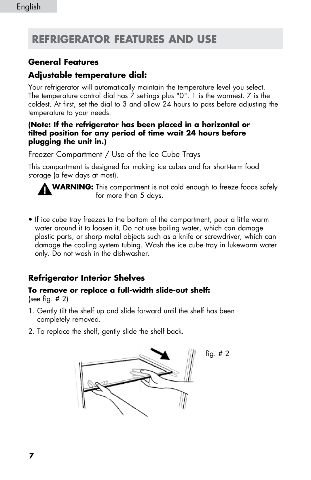 Haier HC17SF15RW user manual Refrigerator features and use, General Features Adjustable temperature dial 