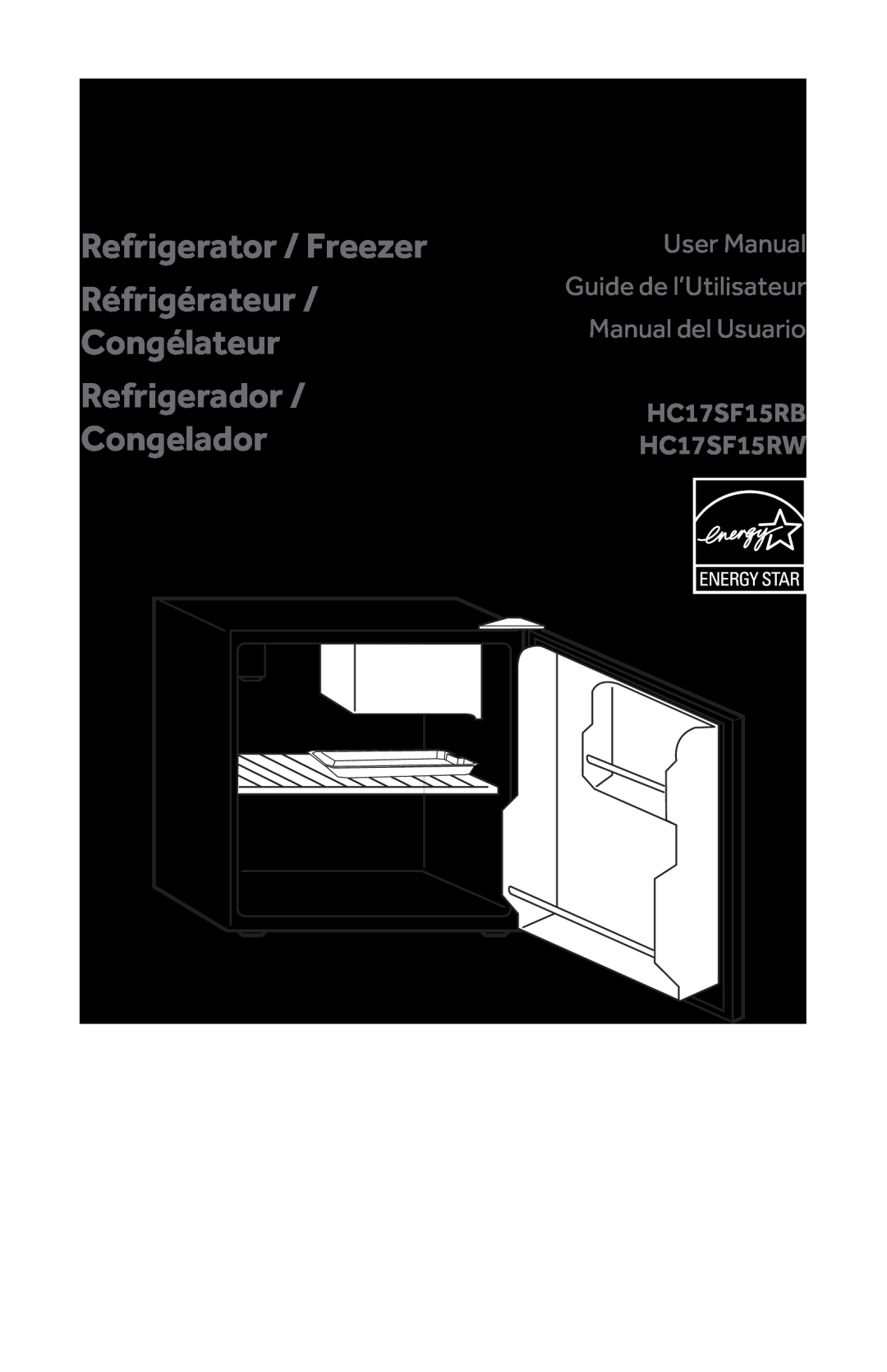 Haier HC17SF15RW user manual Refrigerator / Freezer Réfrigérateur Congélateur Refrigerador, Congelador 
