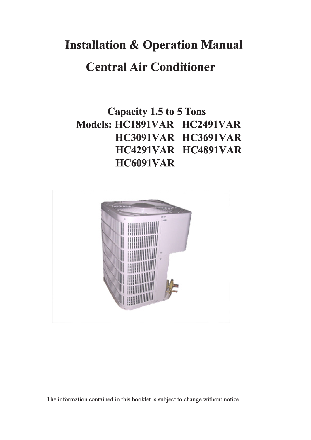 Haier HC1891VAR operation manual HC3091VAR HC3691VAR HC4291VAR HC4891VAR HC6091VAR, Central Air Conditioner 
