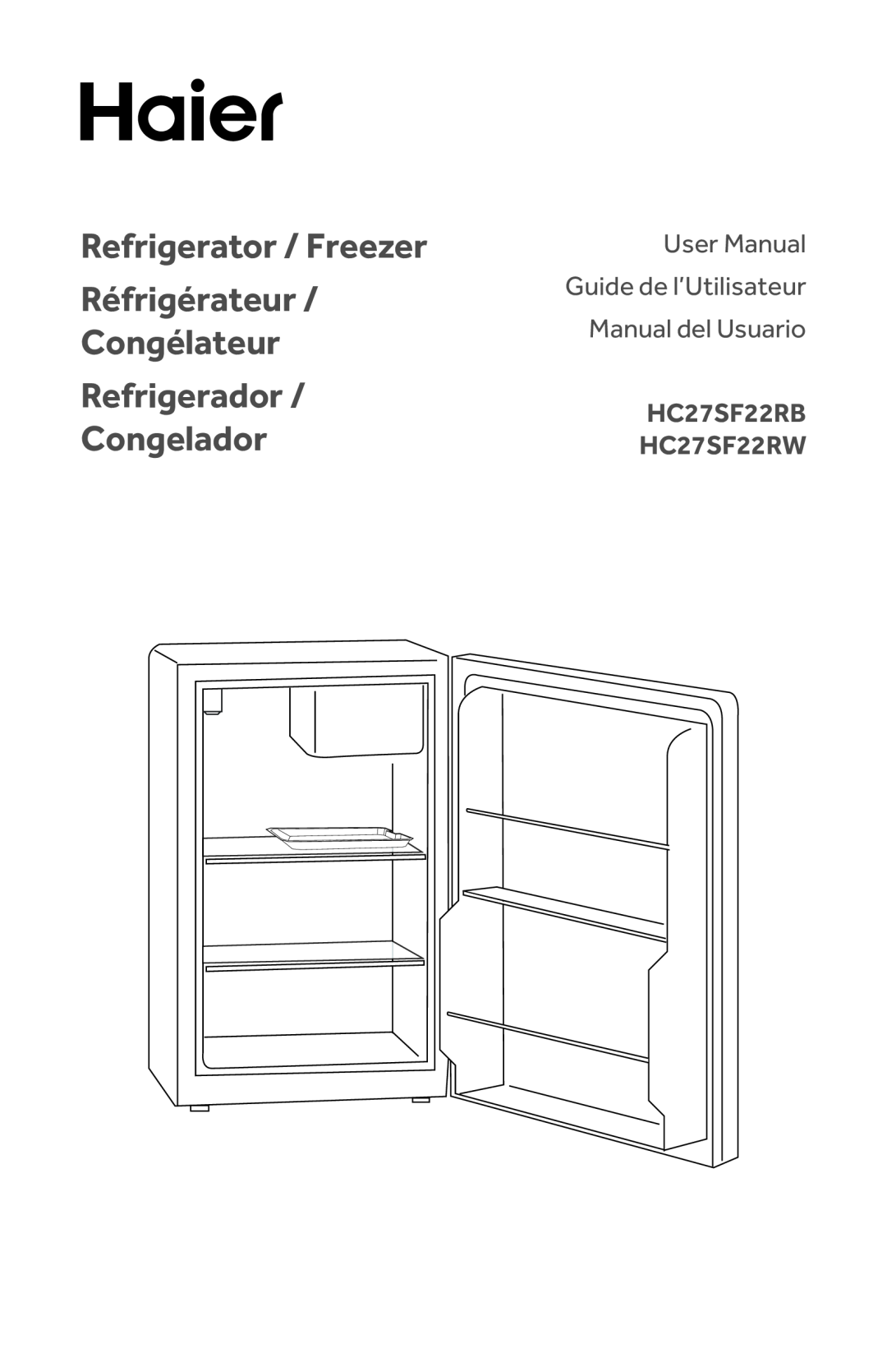 Haier HC27SF22RB user manual Refrigerator / Freezer Réfrigérateur Congélateur, Refrigerador Congelador 