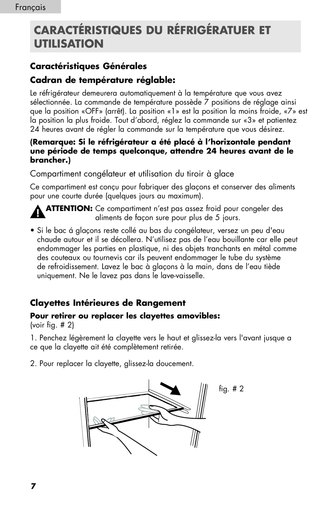 Haier HC27SF22RB user manual Caractéristiques Du Réfrigératuer Et Utilisation, Caractéristiques Générales 
