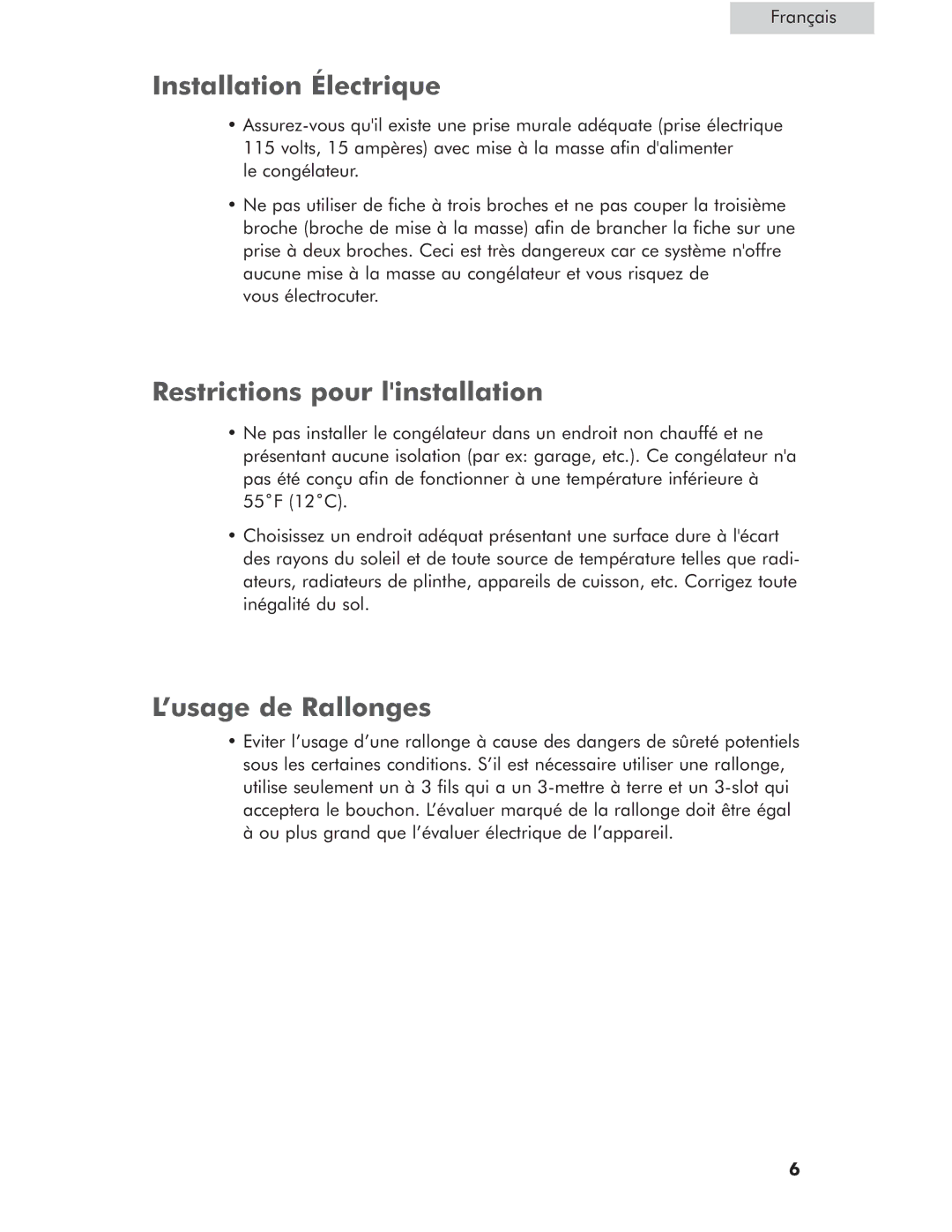 Haier HCM050EC, HCM071LC, HCM071AW, HCM050LC Installation Électrique, Restrictions pour linstallation, ’usage de Rallonges 