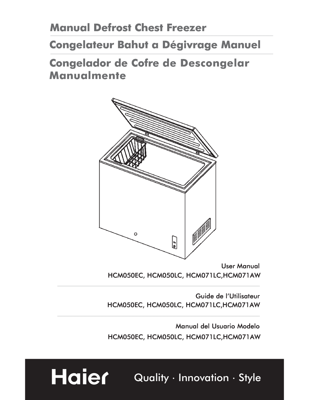 Haier HCM050EC user manual Manual Defrost Chest Freezer, Congelateur Bahut a Dégivrage Manuel, Quality Innovation Style 