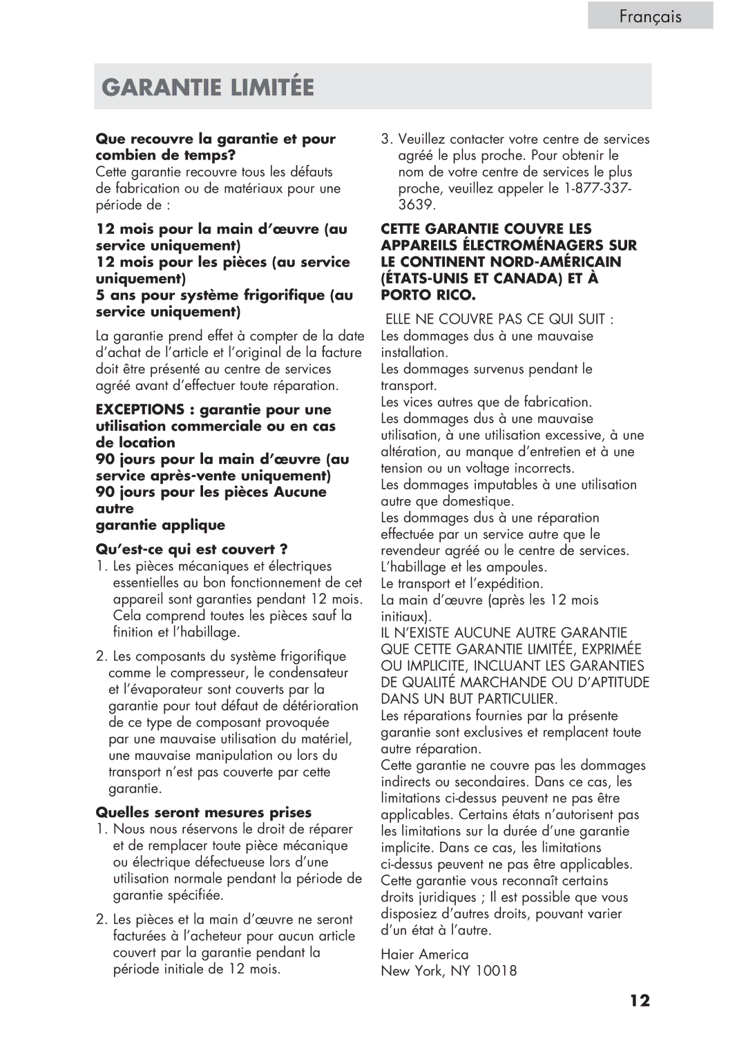 Haier H CR1 7, HCR17W, ECR1 7 user manual Garantie Limitée, Que recouvre la garantie et pour combien de temps? 