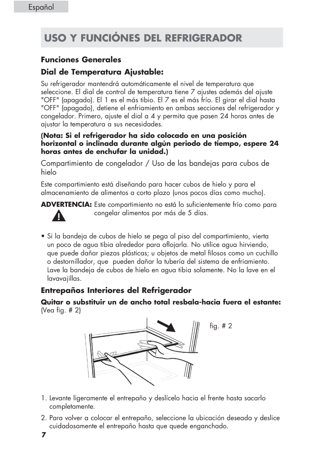 Haier ECR1 7, HCR17W, H CR1 7 user manual USO Y Funciónes DEL Refrigerador, Funciones Generales Dial de Temperatura Ajustable 