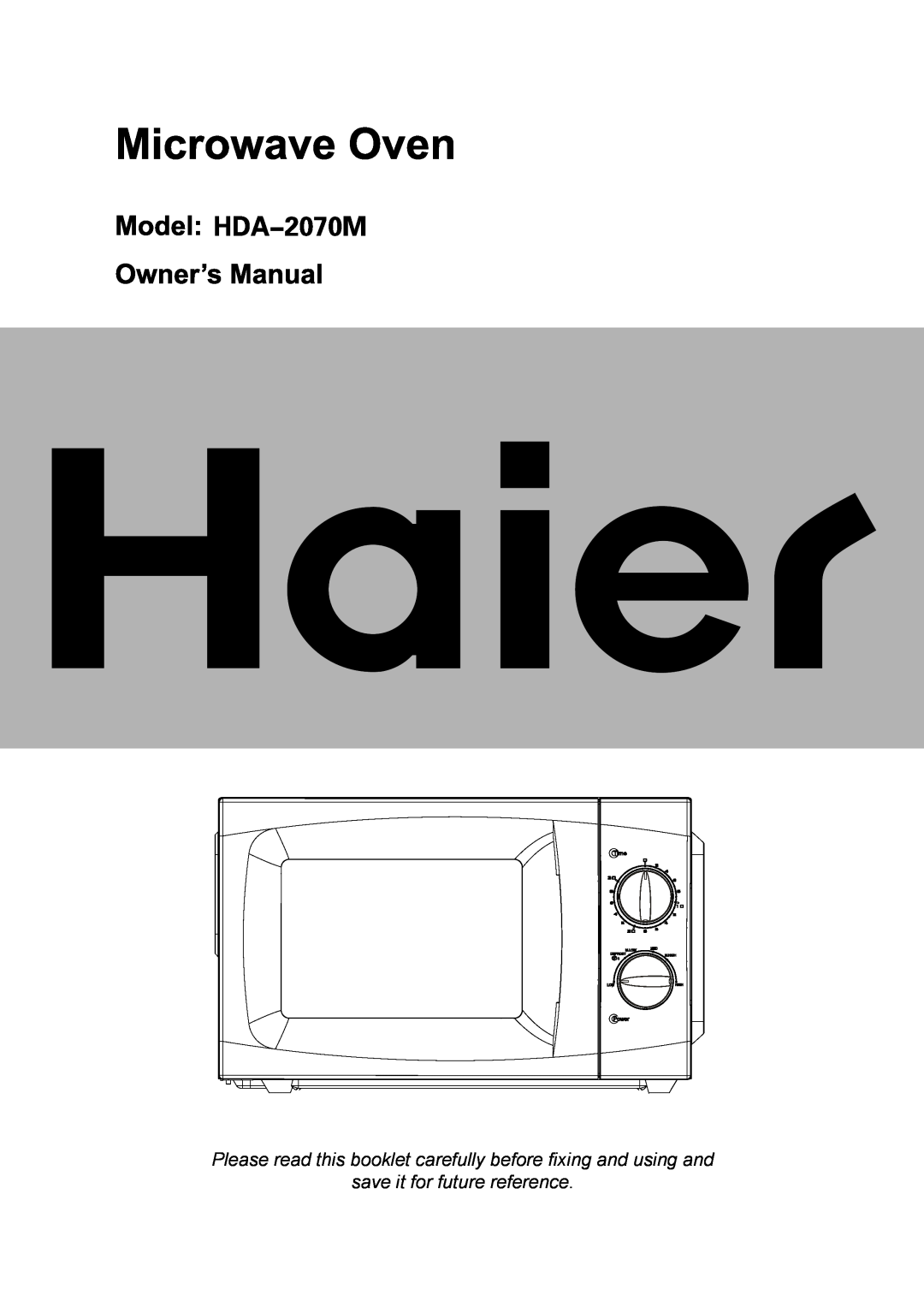 Haier HDA-2070M manual Please read this booklet carefully before fixing and using and, save it for future reference 