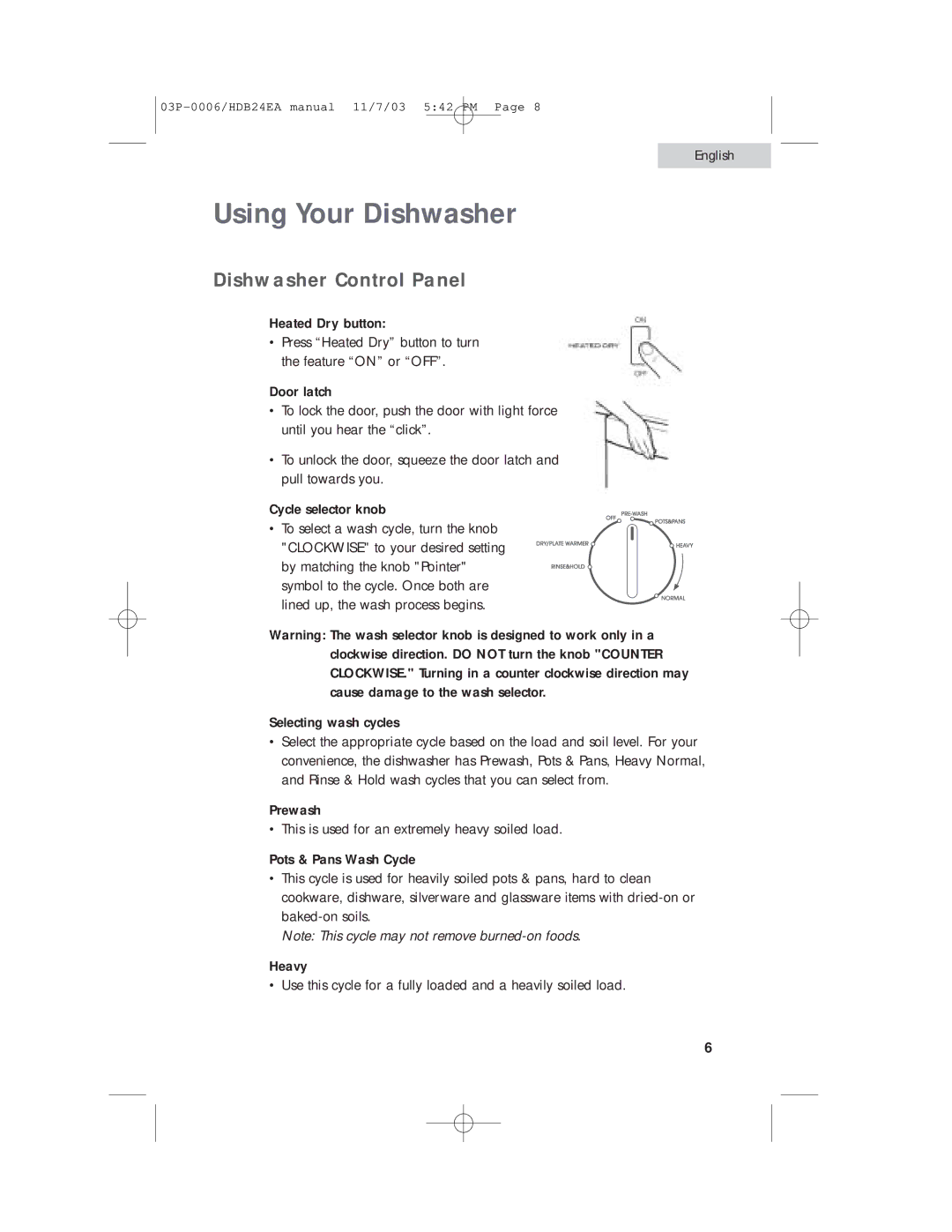 Haier HDB24EA manual Using Your Dishwasher, Dishwasher Control Panel, Selecting wash cycles 