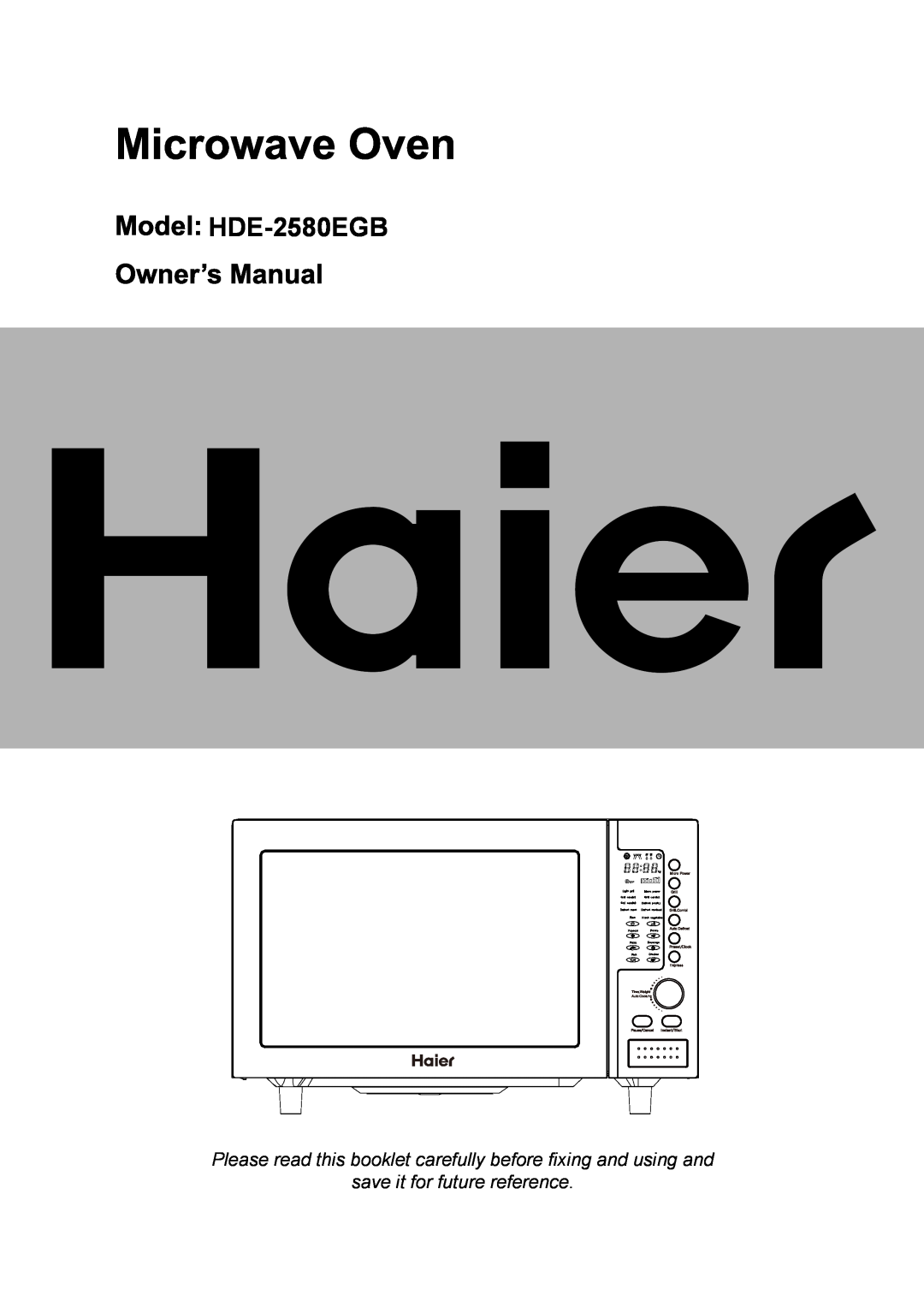 Haier HDE-2580EGB manual Please read this booklet carefully before fixing and using and, save it for future reference 