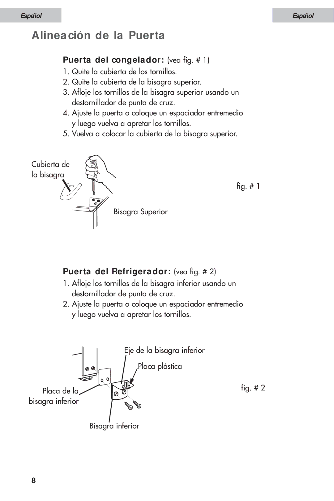 Haier HDE10WNA, HDE11WNA Alineación de la Puerta, Puerta del congelador vea fig. #, Puerta del Refrigerador vea fig. # 