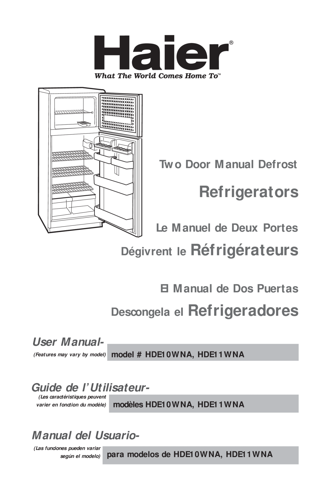 Haier HDE11WNA user manual Refrigerators, Dégivrent le Réfrigérateurs, Guide de l’Utilisateur, Manual del Usuario 