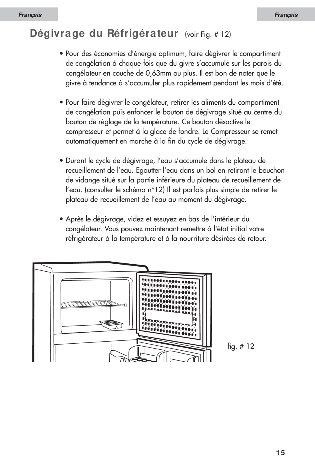 Haier HDE11WNA, HDE10WNA user manual Dégivrage du Réfrigérateur voir Fig. #, Français 