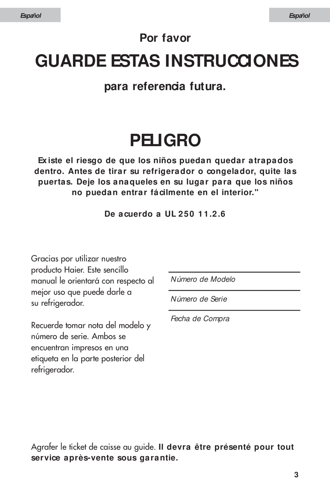 Haier HDE11WNA Peligro, Guarde Estas Instrucciones, Por favor, para referencia futura, De acuerdo a UL 250, Español 