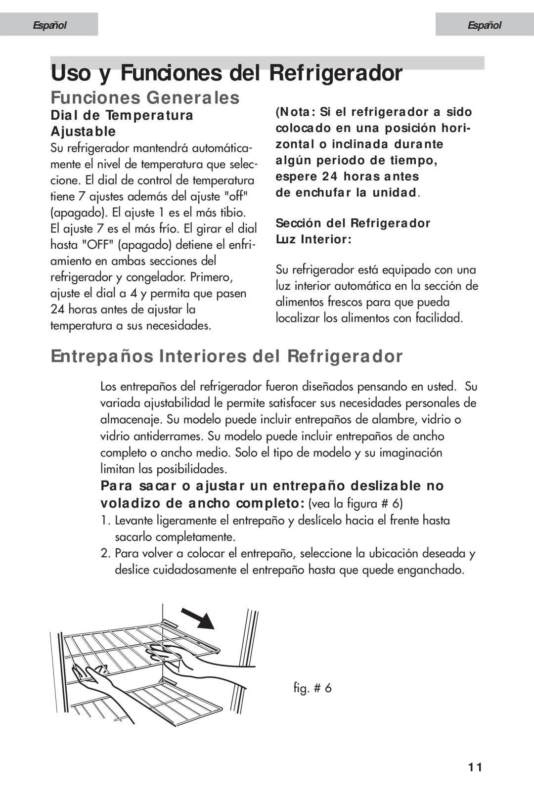 Haier HDE11WNA Uso y Funciones del Refrigerador, Funciones Generales, Entrepaños Interiores del Refrigerador, Español 