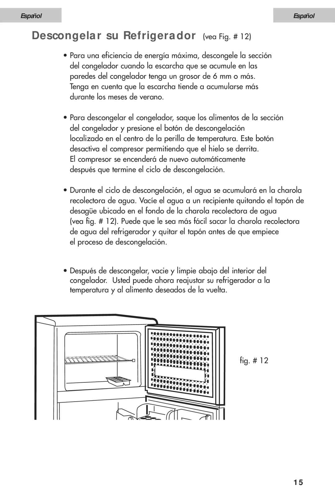 Haier HDE11WNA, HDE10WNA user manual Descongelar su Refrigerador vea Fig. #, Español 