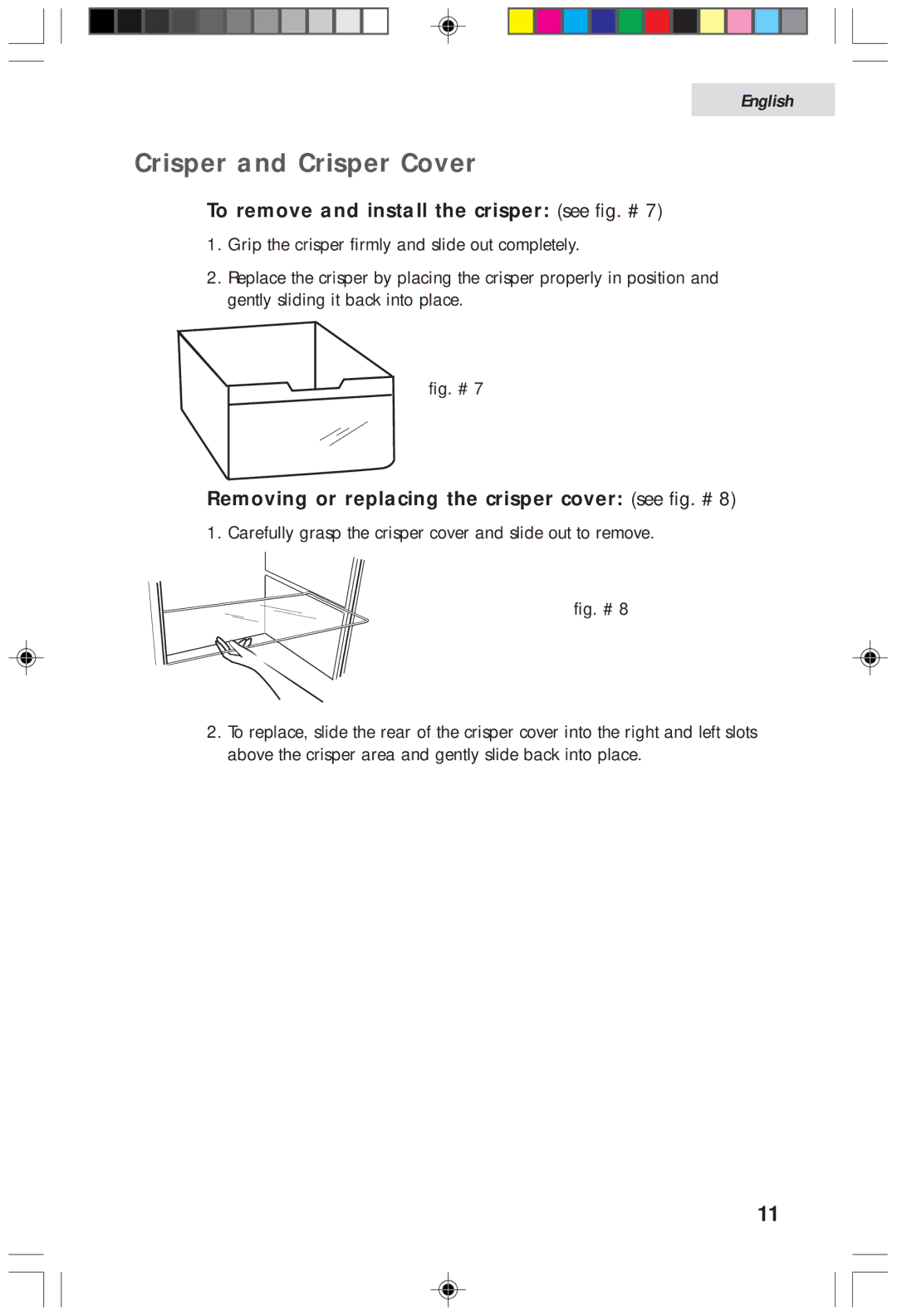 Haier HDF05WNAWW user manual Crisper and Crisper Cover, To remove and install the crisper see fig. # 