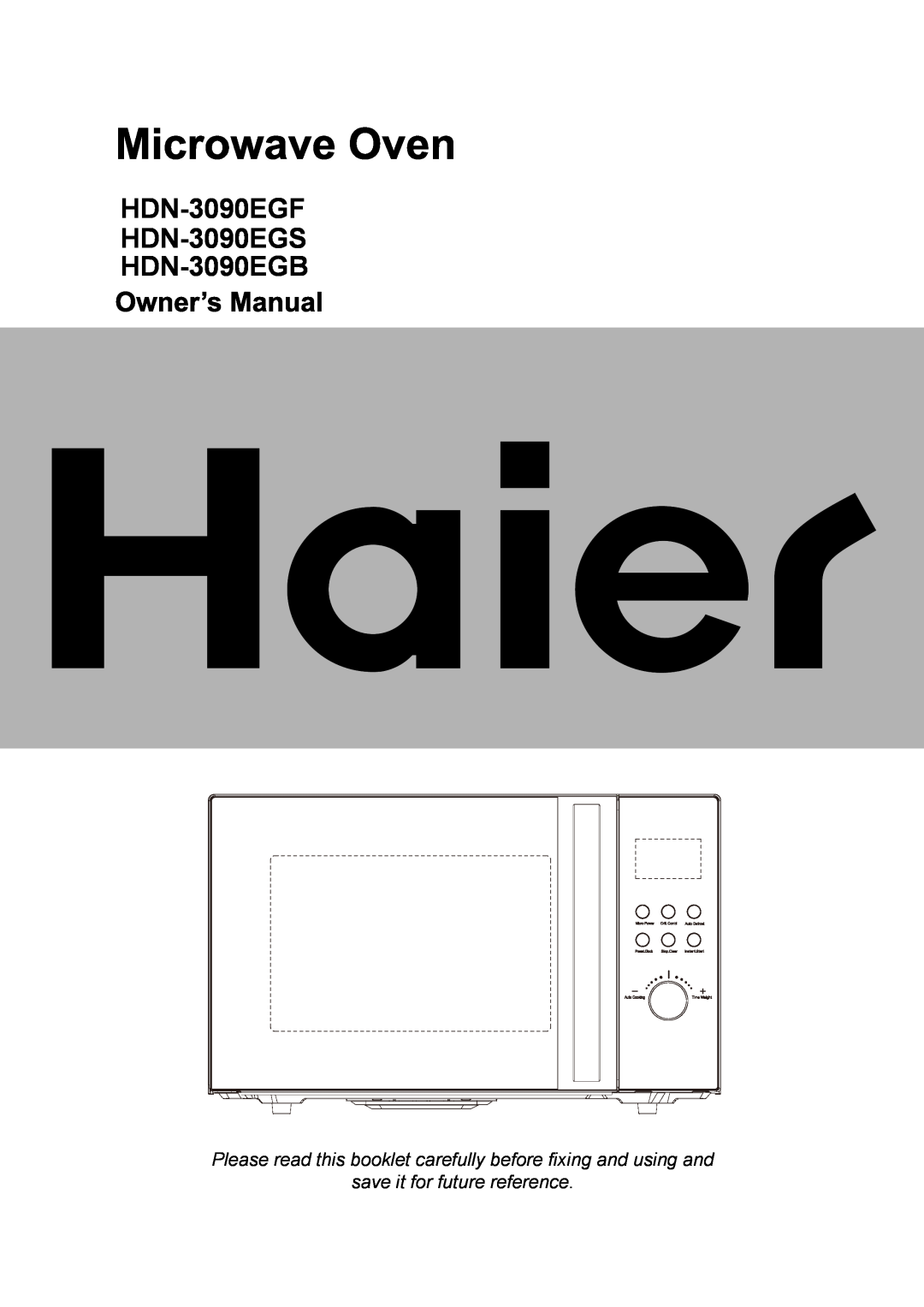 Haier manual HDN-3090EGF HDN-3090EGS HDN-3090EGB, save it for future reference 
