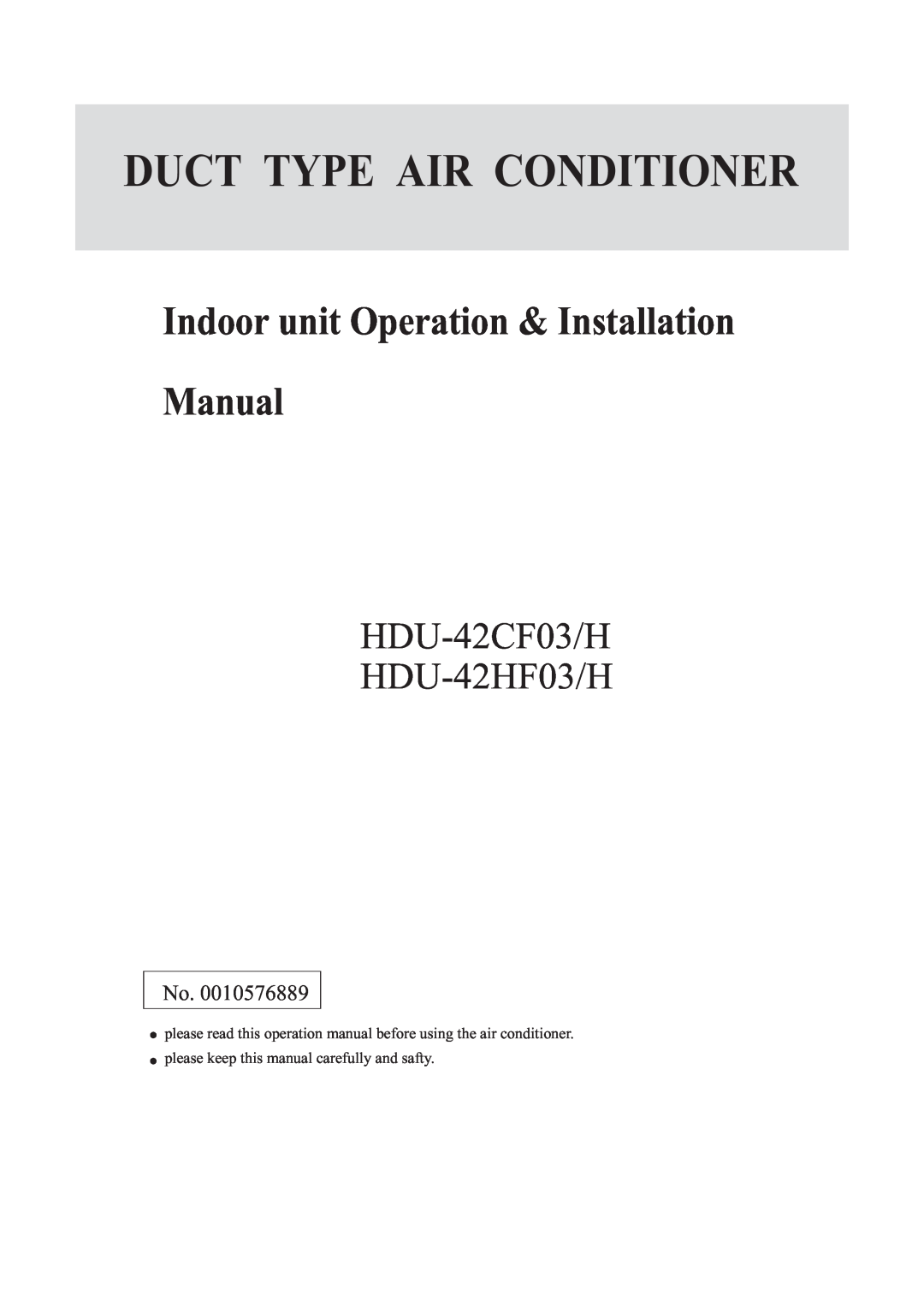 Haier HDU-42HF03/H installation manual Duct Type Air Conditioner, Indoor unit Operation & Installation Manual 