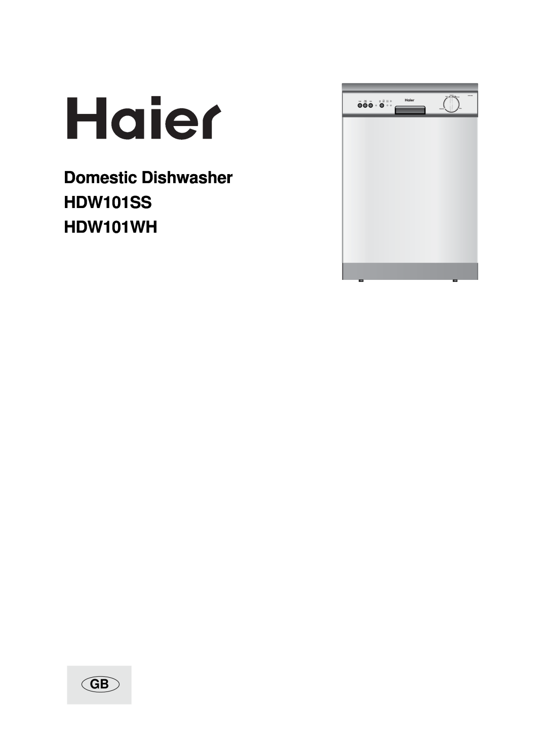 Haier manual Domestic Dishwasher HDW101SS HDW101WH 