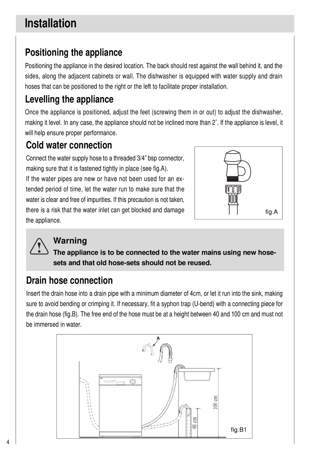 Haier HDW101SST, HDW101WHT manual Installation, Positioning the appliance, Levelling the appliance, Cold water connection 