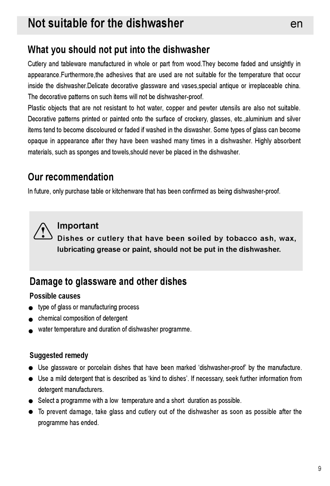 Haier HDW12-SFE1 Not suitable for the dishwasher, What you should not put into the dishwasher, Our recommendation 