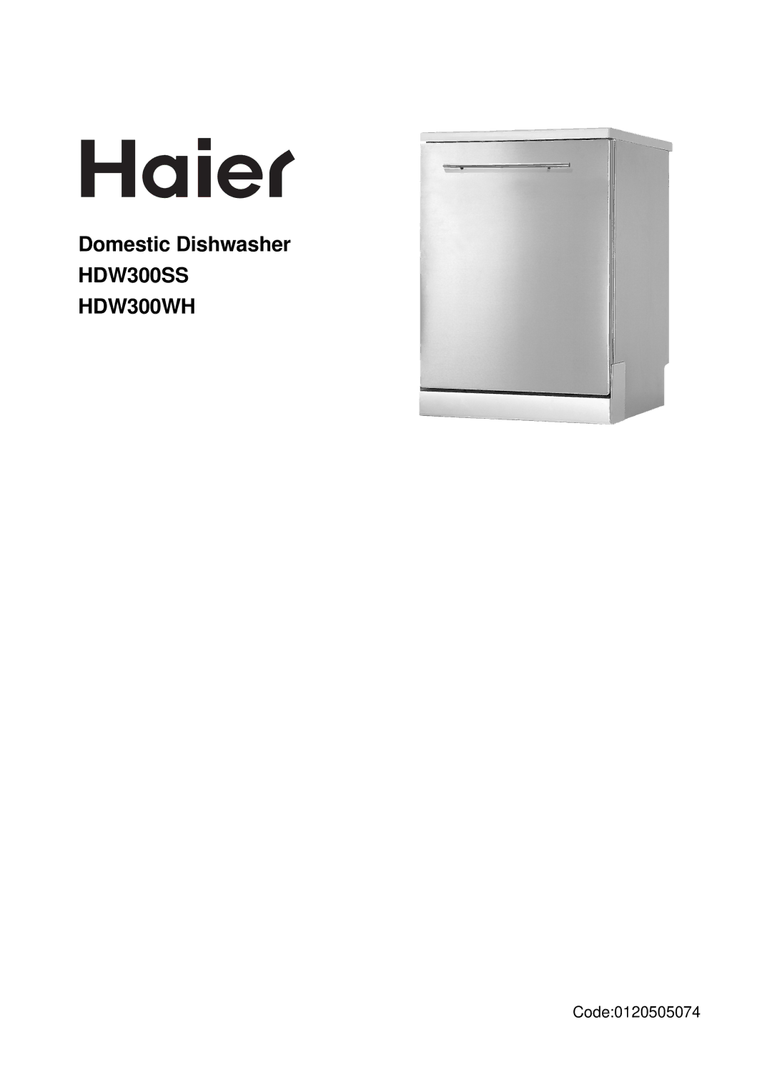 Haier manual Domestic Dishwasher, HDW300SS HDW300WH 