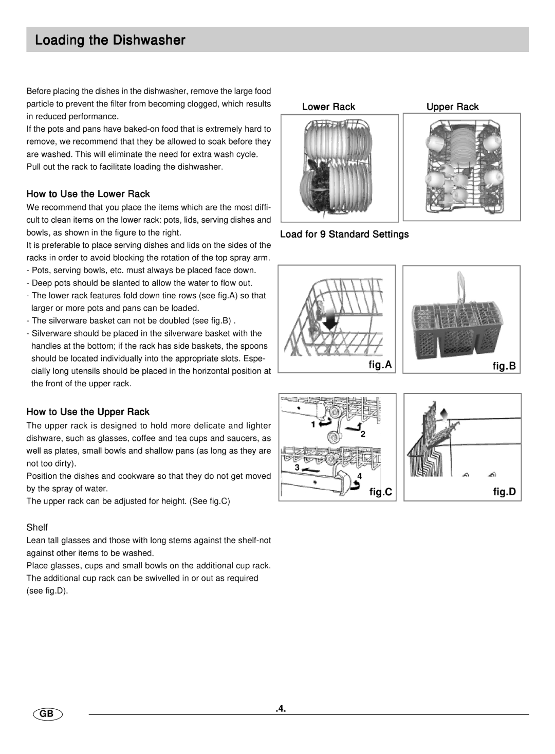 Haier HDW9WH, HDW9SS Loading the Dishwasher, Lower Rack Upper Rack, How to Use the Lower Rack, How to Use the Upper Rack 